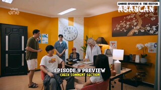 EPISODE 9 PREVIEW (FEBRUARY 28, FRIDAY ULIT)