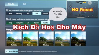 PUBG Mobile | Cách Dùng Gfx Tool Kích 60Fps Cho Máy Yếu Chuẩn Chỉ - No Reset Setting | NhâmHNTV