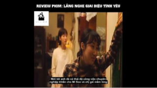 Review phim Lắng nghe giai điệu tình yêu - Phần 1 #ReviewPhimTinhCam