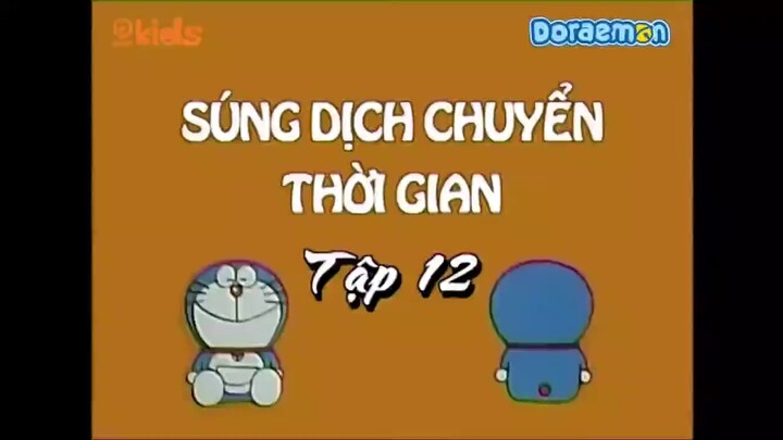 Doraemon Tập 12 (Phần Cũ) Súng dịch chuyển thời gian - Chất dính trên không