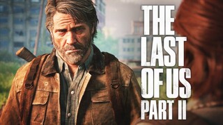 The Last of Us Part 2 - Official Story Trailer