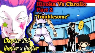 🔥Hisoka vs Chrollo Part 2 🔥 | Chapter 352 HxH | - Tagalog Analysis