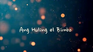 Ang huling el bimbo by eraeser head