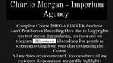 Charlie Morgan - Imperium Agency course is available at low cost intrested person's DM me yes