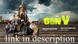 watch Gen V for free: link in description