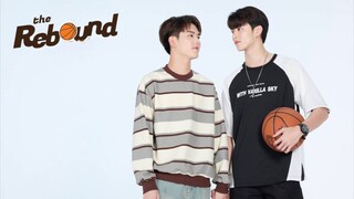 🇹🇭 [Ep 11] {BL} THE REBOUND ~ Eng Sub