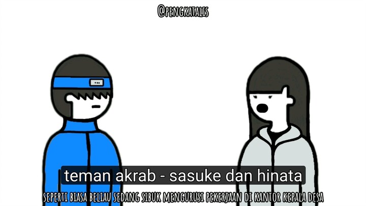 sasuke dan hinata adalah teman akrab - animasi lucu pengkatalis