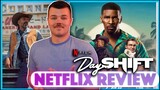 Day Shift Netflix Movie Review