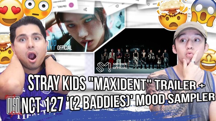 Stray Kids "MAXIDENT" Trailer + NCT 127 '질주 (2 Baddies)' Mood Sampler #1 | REACTION