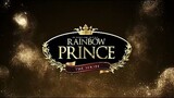 Rainbow Prince The series How big can you handle?