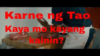 Kumakain kaba ng karneng tao. Ito panoorin nyo. Pinoy movies Summary jp amazing stories