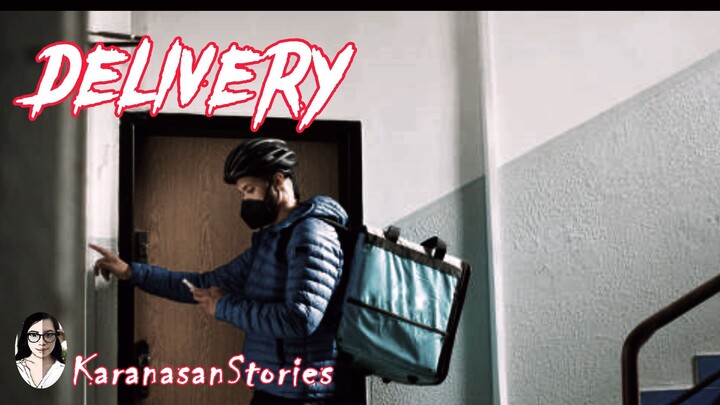 DELIVERY I PINOY HORROR STORIES I KARANASAN STORIES