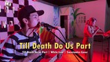 Till Death Do Us Part | White Lion | Sweetnotes Cover