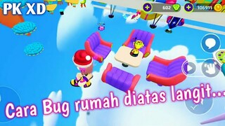 Cara Bug rumah diatas langit~PK XD bahasa Indonesia