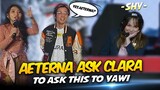 WHAT!?😍 AETERNA ASKED CLARA to ASK this to YAWI DURING LIVE INTERVIEW . . .