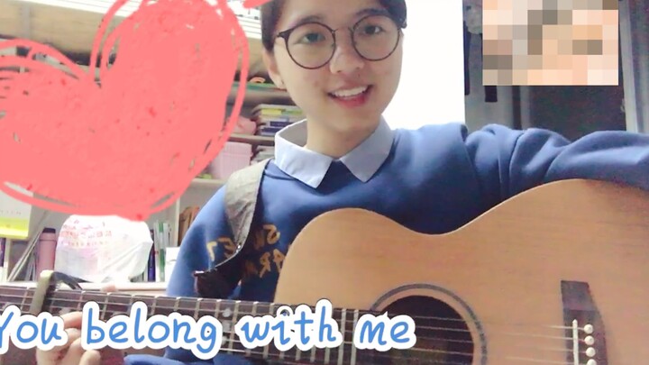 You belong with me.xx【Cover-Taylor Swift】