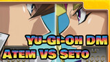 [Yu-Gi-Oh! DM Atem VS Seto--- Dark Magician VS Blue-Eyes White Dragon 2_C