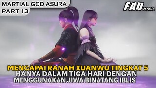 CHU FENG DAN EGGY BERSAMA SAMA MENJADI LEBIH KUAT DENGAN CARA MEREKA -ALUR MARTIAL GOD ASURA PART 13