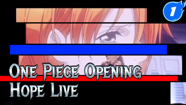 One Piece Opening "Hope" (Farewell Tour's Last Stop)_1