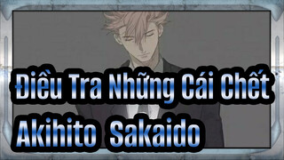 [Điều Tra Những Cái Chết/MAD] Akihito Narihisago&Sakaido