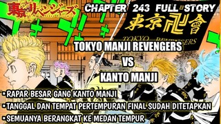 Tokyo Revengers Chapter 243 Full - Tokyo Manji Revengers vs Kanto Manji !!! IKUZO TEMERRAAAAAA!!!!