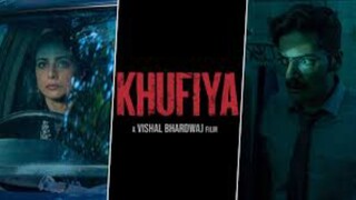 KHUFIYA HINDI FULL MOVIE (2023)