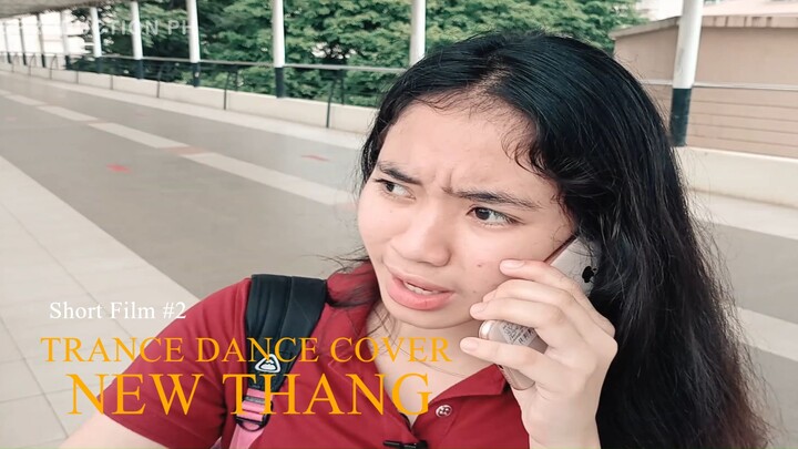 Trance Dance Cover (New Thang by: Red Foo) Short Film