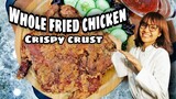 WHOLE FRIED CHICKEN | CRISPY CRUST EASY RECIPE