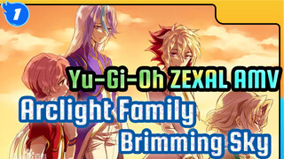 [Yu-Gi-Oh ZEXAL / Arclight Family] Brimming Sky_1