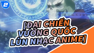 [Đại Chiến Vương Quốc Lùn Nhạc Anime]Trí tuệ của tôi đều là do mấy bạn tưởng tượng mà ra_2