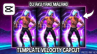 TEMPLATE VELOCITY CAPCUT ( DJ AKU YANG MALANG ) + CARA PAKAI NYA
