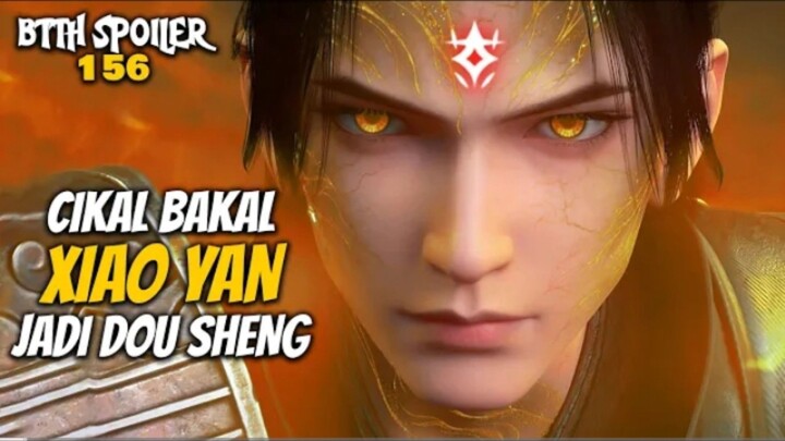 CIKAL BAKAL XIAO YAN JADI DOU SHENG - Battle Throught The Heaven 156