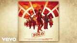 John Powell - Marauders Arrive (From "Solo: A Star Wars Story"/Audio Only)