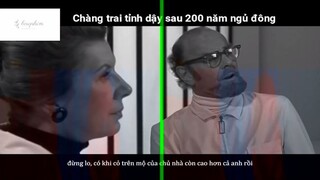 Tỉnh dậy sau 200 năm ngủ đông