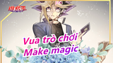 Vua trò chơi| [Yami Yugi x Yugi] Chúc mừng sinh nhật trong năm 2017-Make magic