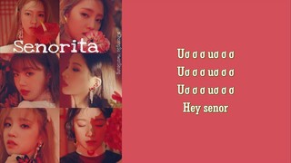 [Phiên âm tiếng Việt] Senorita - (G)I-DLE