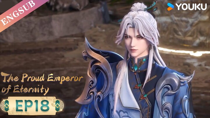 【The Proud Emperor of Eternity】EP18 | Chinese Fantasy Anime | YOUKU ANIMATION