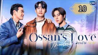 🇹🇭 [MON, 2025] OSSAN'S LOVE | EPISODE 10