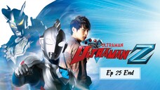 Ultraman Z ตอน 25 จบ พากย์ไทย