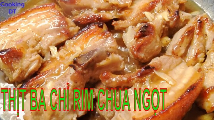 Cách làm món THỊT BA CHỈ RIM CHUA NGỌT hao cơm vô cùng #cookingdt #thitbachi #monngon #thitbachirim