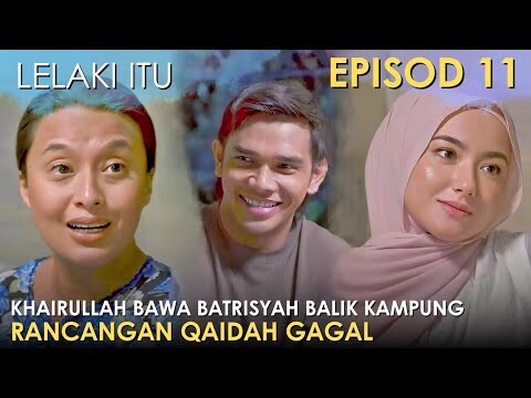 Recap Drama Lelaki Itu Episod 11 : Rancangan Qaidah Gagal