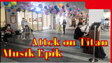 Attack on Titan| Mainkan musik HYPE! Attack on Titan OP Pertarunganku