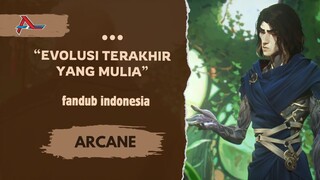 Glorious Evolution | Arcane Fandub Indonesia