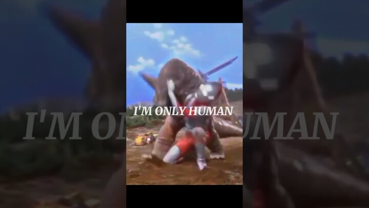 Ultraman edit (I'm only human after all) #edit #ultraman