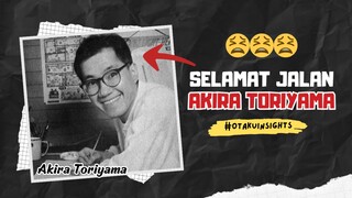 😫😫😫 Selamat Jalan Akira Toriyama Sang Mangaka Dragon Ball - Karyamu Mewarnai Masa Kecilku 🔥