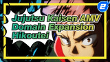 Domain Expansion, Completely Exorcized! | Jujutsu Kaisen / AMV / Hikoutei_2