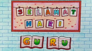 Menggambar poster hari guru || Menggambar tema hari guru