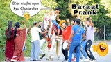 Baraat Prank with dhol | pranks in INDIA | pranks in INDIA 2023