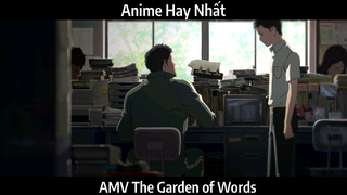 AMV The Garden of Words Hay Nhất