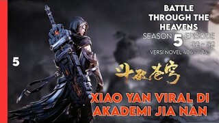 BATTLE THROUGH THE HEAVENS SEASON 5 - XIAO YAN VIRAL DI JIA NAN SETELAH MEMIMPIN MURID BARU